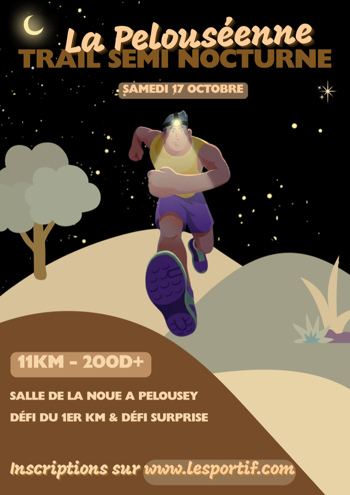 Affiche de La Pelouséenne, trail semi nocturne à Pelousey, le 17 octobre